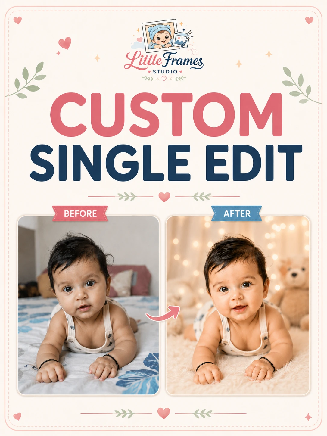 Little Frames Studio custom single-edit package poster with a sample photo comparison
